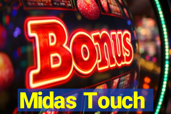 Midas Touch